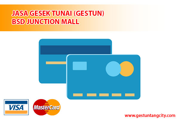 Gesek Tunai BSD Junction Mall – Jasa Gestun Hubungi WA 081298898807