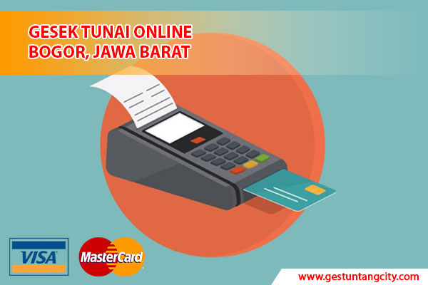 Gestun Online Bogor | Menerima Semua Kartu Kredit